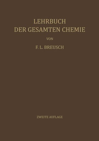 Lehrbuch der Gesamten Chemie