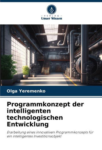 Programmkonzept der intelligenten technologischen Entwicklung