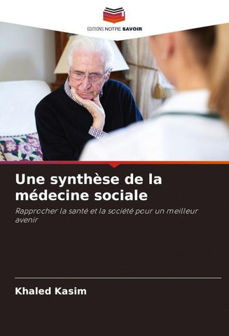Une synthèse de la médecine sociale
