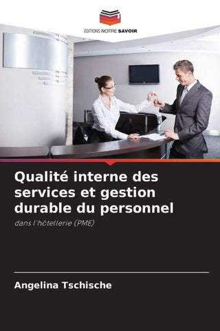 Qualité interne des services et gestion durable du personnel