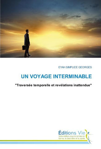 UN VOYAGE INTERMINABLE