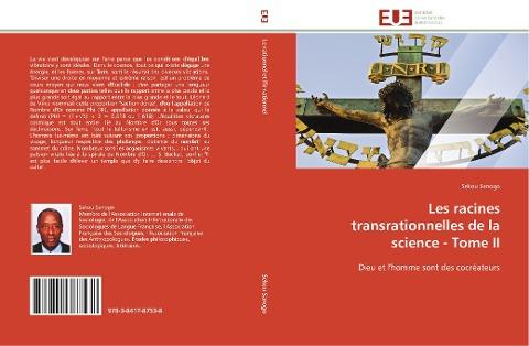 Les racines transrationnelles de la science - Tome II