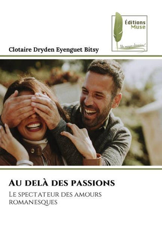 Au delà des passions