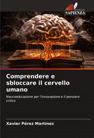 Comprendere e sbloccare il cervello umano
