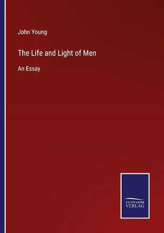The Life and Light of Men