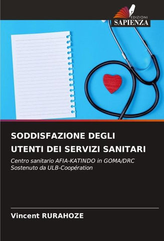 SODDISFAZIONE DEGLI UTENTI DEI SERVIZI SANITARI