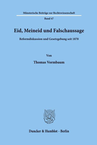 Eid, Meineid und Falschaussage.
