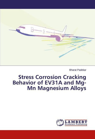 Stress Corrosion Cracking Behavior of EV31A and Mg-Mn Magnesium Alloys