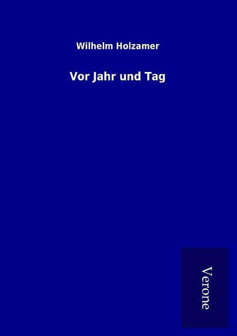 Vor Jahr und Tag