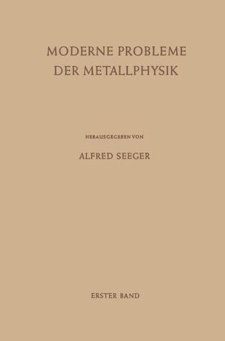 Moderne Probleme der Metallphysik