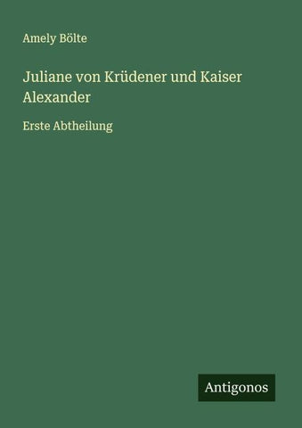 Juliane von Krüdener und Kaiser Alexander