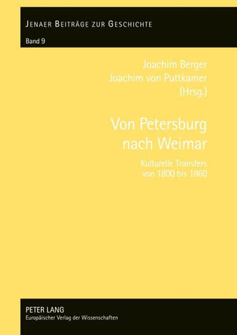 Von Petersburg nach Weimar
