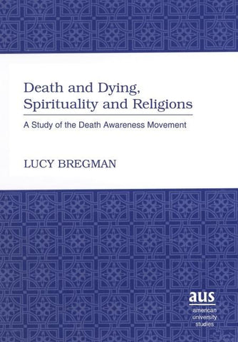Death and Dying, Spirituality and Religions