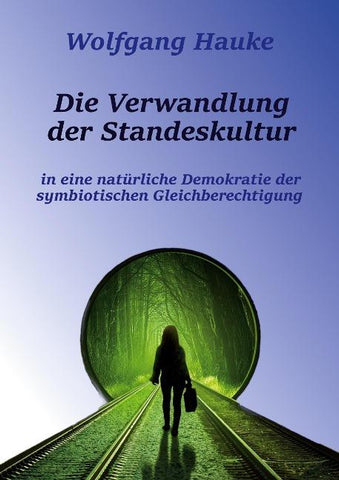 Die Verwandlung der Standeskultur