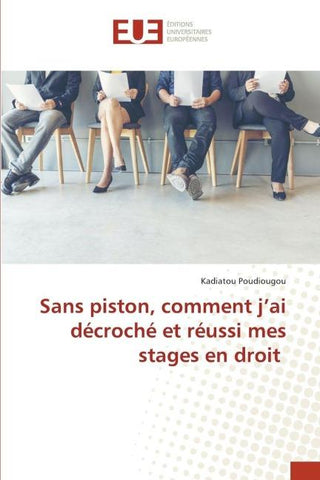 Sans piston, comment j'ai décroché et réussi mes stages en droit