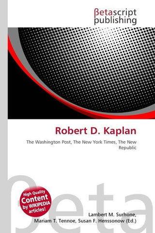 Robert D. Kaplan