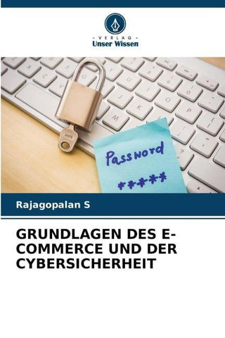 GRUNDLAGEN DES E-COMMERCE UND DER CYBERSICHERHEIT