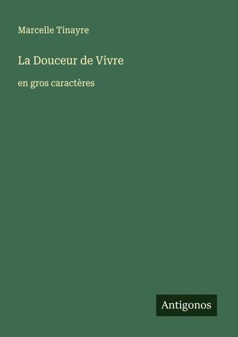 La Douceur de Vivre