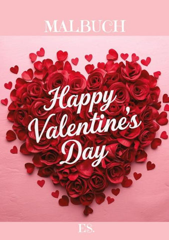 Malbuch Happy Valentine´s Day 2 für deine Lieben zum Entspannen