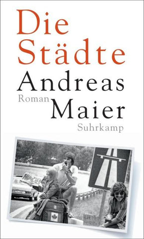 Die Städte - Roman (Ortsumgehung 8)