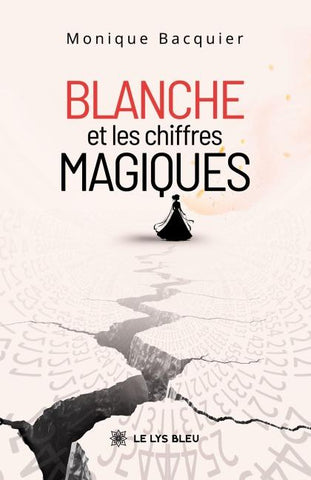 Blanche et les chiffres magiques