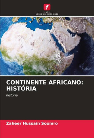 CONTINENTE AFRICANO: HISTÓRIA