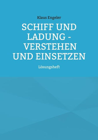 Schiff und Ladung - Verstehen und Einsetzen