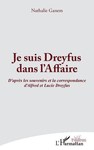 Je suis Dreyfus dans l'Affaire
