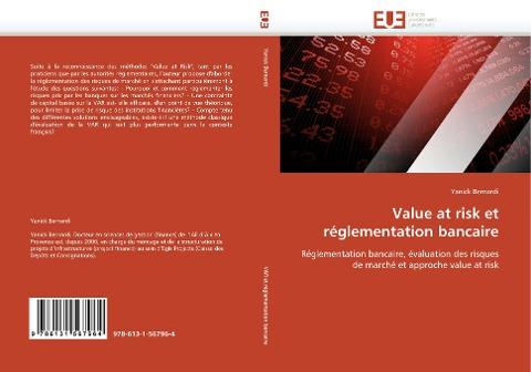 Value at risk et réglementation bancaire