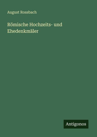 Römische Hochzeits- und Ehedenkmäler