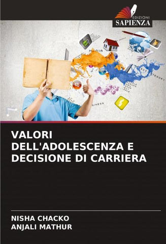 VALORI DELL'ADOLESCENZA E DECISIONE DI CARRIERA