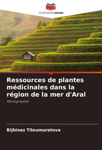 Ressources de plantes médicinales dans la région de la mer d'Aral