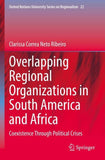 Overlapping Regional Organizations in South America and Africa
