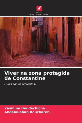 Viver na zona protegida de Constantine