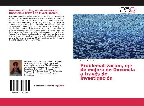 Problematización, eje de mejora en Docencia a través de Investigación