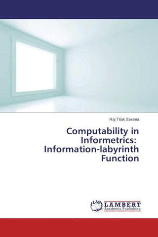 Computability in Informetrics: Information-labyrinth Function