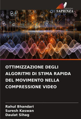 OTTIMIZZAZIONE DEGLI ALGORITMI DI STIMA RAPIDA DEL MOVIMENTO NELLA COMPRESSIONE VIDEO