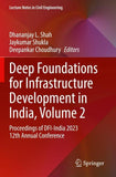 Deep Foundations for Infrastructure Development in India, Volume 2