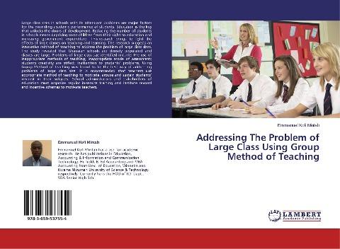 Addressing The Problem of Large Class Using Group Method of Teaching