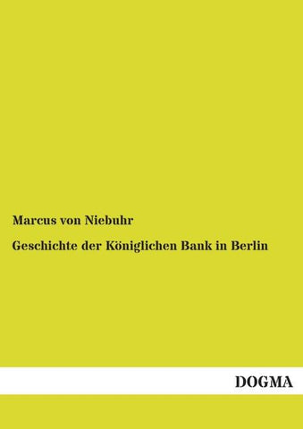 Geschichte der Königlichen Bank in Berlin