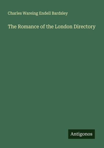 The Romance of the London Directory