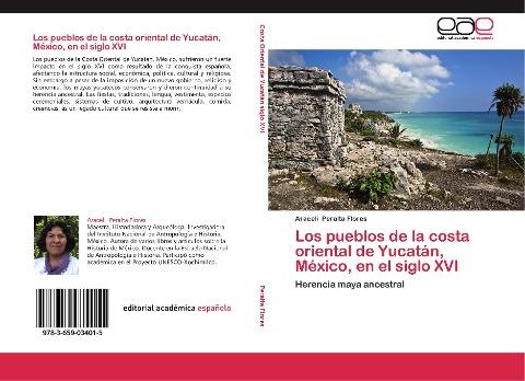 Los pueblos de la costa oriental de Yucatán, México, en el siglo XVI