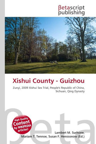 Xishui County - Guizhou