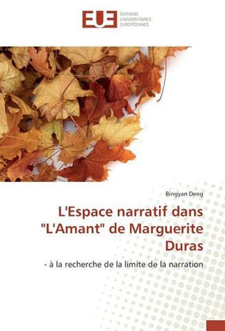 L'Espace narratif dans "L'Amant" de Marguerite Duras