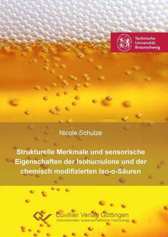 Strukturelle Merkmale und sensorische Eigenschaften der Isohumulone und der chemisch modifizierten Iso-¿-Säuren