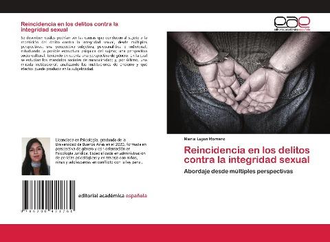 Reincidencia en los delitos contra la integridad sexual