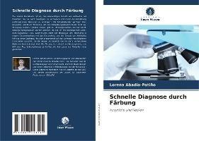 Schnelle Diagnose durch Färbung