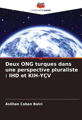 Deux ONG turques dans une perspective pluraliste : IHD et KIH-YÇV