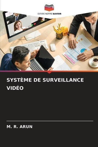 SYSTÈME DE SURVEILLANCE VIDÉO