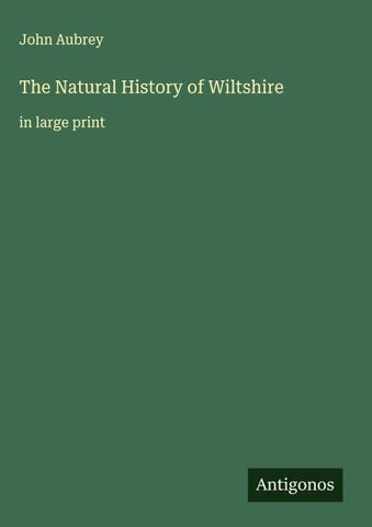 The Natural History of Wiltshire